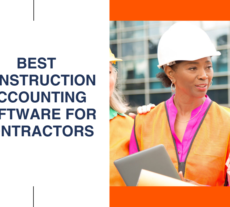 Best Construction Accounting Software for Contractors