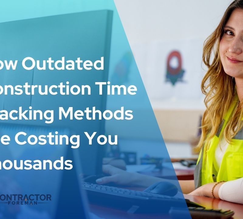 Article graphic on outdated construction time tracking methods