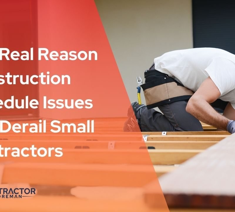 Article graphic on construction schedule issues derailing small contractors