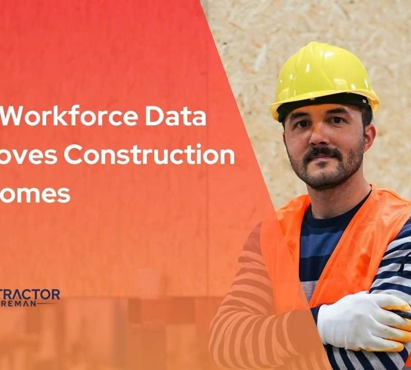 Article graphic on how workforce data improves construction outcomes