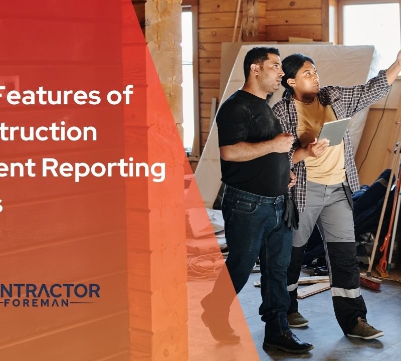 Construction incident reports tracked in Contractor Foreman