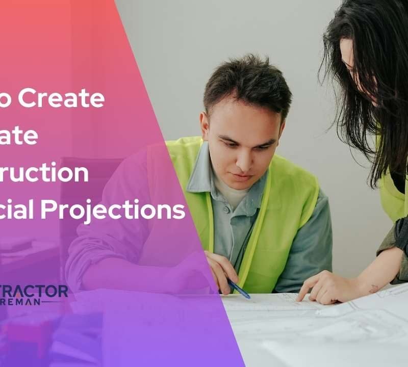 Article graphic on creating accurate construction financial projections