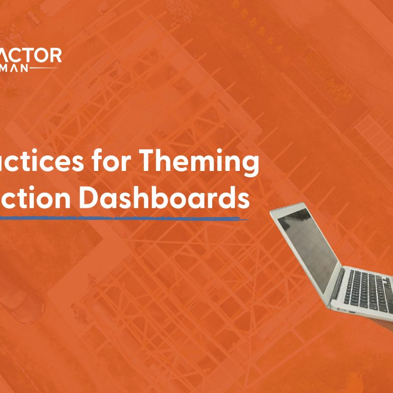A contractor using dashboard in Contractor Foreman