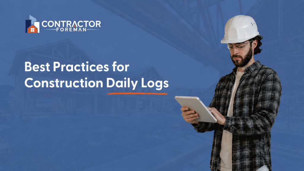 Managing daily logs on a construction project