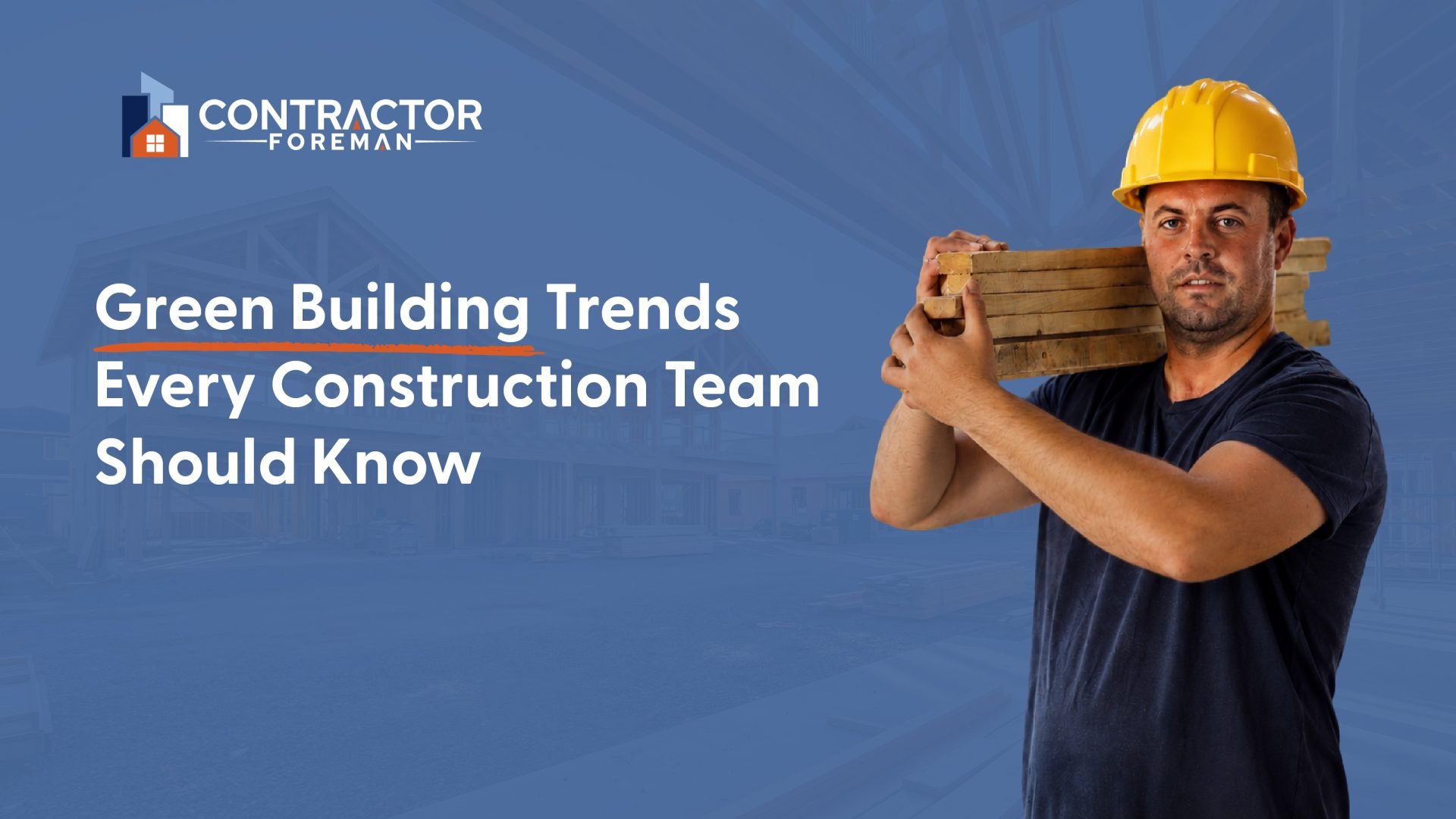 Illustration for the article Contractor Foreman Blogs Images Artboard