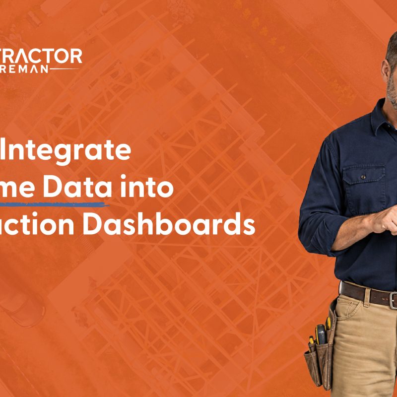 Reviewing dashboard in Contractor Foreman
