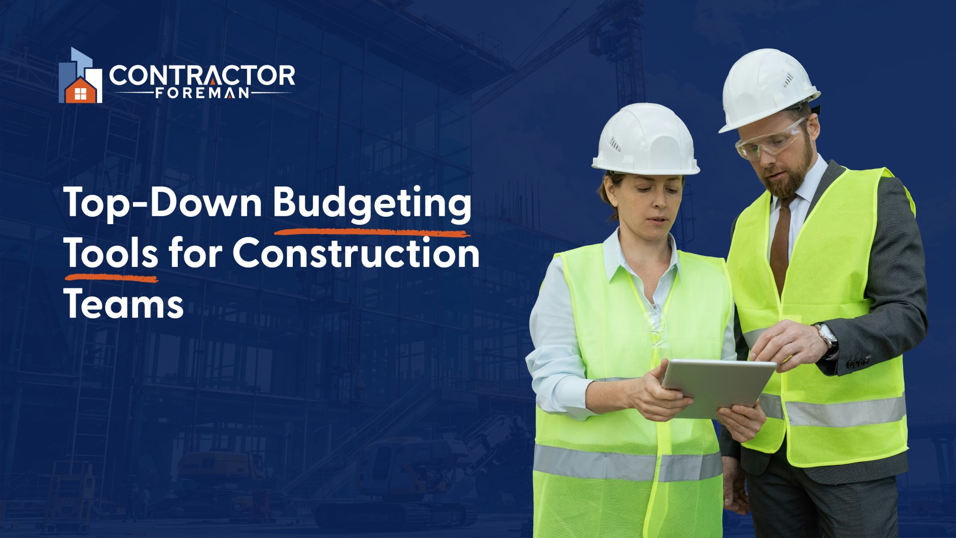 Budgets in Contractor Foreman