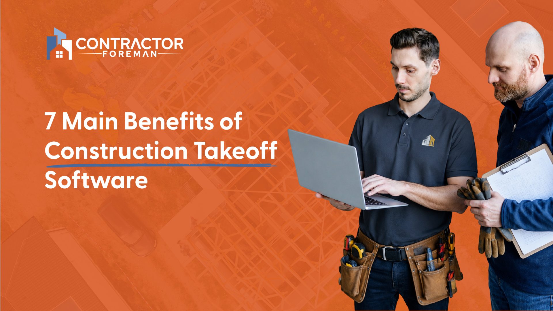 Construction takeoffs tracked in Contractor Foreman
