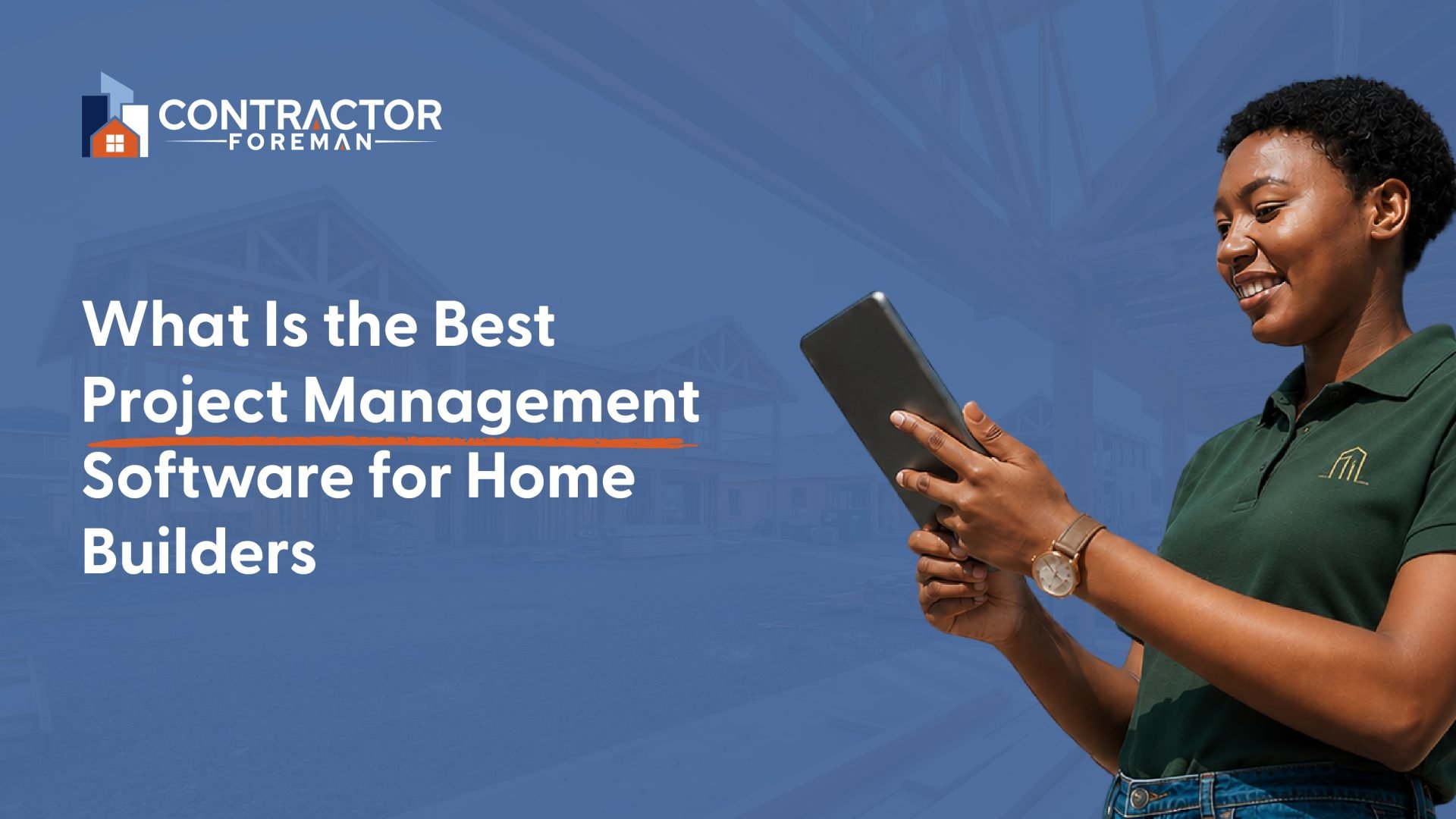 Illustration for the article What the Best Project Management Software for Home Builders